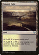 Tainted Field (311) (Commander 2015)