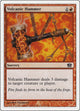 Volcanic Hammer (231) (8th Edition)
