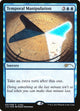 [Foil] Temporal Manipulation (1) (Judge Promos)