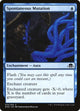 Spontaneous Mutation (74) (Eldritch Moon)