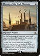 Throne of the God-Pharaoh (237) (Amonkhet)