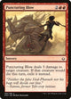 Puncturing Blow (106) (Hour of Devastation)