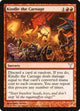 [Foil] Kindle the Carnage (66) (Dissension)