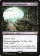 Underworld Connections (128) (Commander 2017)