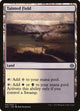 Tainted Field (47) (Explorers of Ixalan)