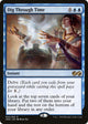 [Foil] Dig Through Time (50) (Ultimate Masters)