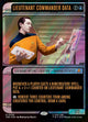 [Foil] Lieutenant Commander Data (TRK #505)