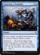 [Foil] Turn into a Pumpkin (69) (Throne of Eldraine)