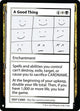 A Good Thing (Mystery Booster: Convention Edition Exclusives)