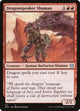 Dragonspeaker Shaman (312) (Jumpstart)