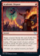 [Foil] Academic Dispute (91) (Strixhaven: School of Mages)