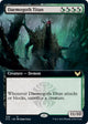 [Foil] Daemogoth Titan (Extended Art) (339) (Strixhaven: School of Mages)