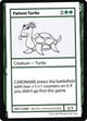 Patient Turtle (No PW Symbol) (Mystery Booster: Convention Edition Exclusives)