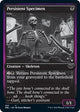 [Foil] Persistent Specimen (392) (Innistrad: Double Feature)