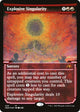 [Foil] Explosive Singularity (Showcase) (Foil Etched) (422) (Kamigawa: Neon Dynasty)