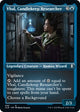 [Foil] Vhal, Candlekeep Researcher (Foil Etched) (490) (Commander Legends: Battle for Baldur's Gate)