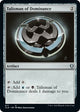 Talisman of Dominance (877) (Commander Legends: Battle for Baldur's Gate)