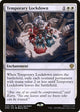 Temporary Lockdown (36) (Dominaria United)