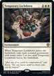 [Foil] Temporary Lockdown (36) (Prerelease Cards)