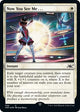 [Foil] Now You See Me... (Galaxy Foil) (306) (Unfinity)