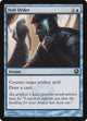 Halt Order (34) (Scars of Mirrodin)