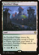 Fortified Village (301) (Starter Commander Decks)