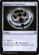 Talisman of Dominance (280) (Starter Commander Decks)