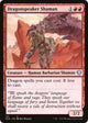 Dragonspeaker Shaman (137) (Starter Commander Decks)