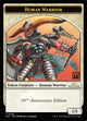 Human Warrior Token (2) (30th Anniversary Edition)