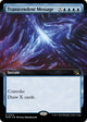 Transcendent Message (Extended Art) (354) (March of the Machine)