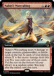 Nahiri's Warcrafting (Extended Art) (365) (March of the Machine)
