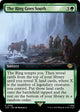 The Ring Goes South (Extended Art) (366) (Universes Beyond: The Lord of the Rings: Tales of Middle-earth)