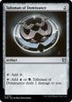 Talisman of Dominance (150) (Wilds of Eldraine)
