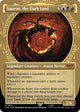 [Foil] Sauron, the Dark Lord (Showcase) (Surge Foil) (821) (Universes Beyond: The Lord of the Rings: Tales of Middle-earth)