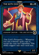 [Foil] The Sixth Doctor (Showcase) (557) (Universes Beyond: Doctor Who)