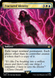[Foil] Fractured Identity (Extended Art) (477) (Universes Beyond: Doctor Who)