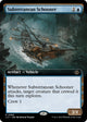 [Foil] Subterranean Schooner (Extended Art) (365) (The Lost Caverns of Ixalan)