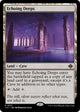 Echoing Deeps (271) (The Lost Caverns of Ixalan)