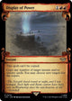 [Foil] Display of Power (Showcase Scrolls) (570) (Universes Beyond: The Lord of the Rings: Tales of Middle-earth)