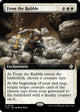 From the Rubble (Extended Art) (40) (The Lost Caverns of Ixalan)