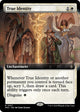 True Identity (Extended Art) (327) (Murders at Karlov Manor)