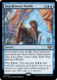 [Foil] Step Between Worlds (70) (Outlaws of Thunder Junction)