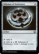 Talisman of Dominance (310) (Modern Horizons 3)