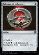 Talisman of Indulgence (312) (Modern Horizons 3)