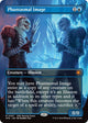 [Foil] Phantasmal Image (Borderless) (67) (Special Guests)