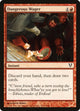 Dangerous Wager (131) (Avacyn Restored)