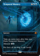 [Foil] Temporal Mastery (Borderless) (307) (Innistrad Remastered)