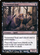 [Foil] Tormented Soul (76) (WPN & Gateway Promos)