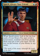 [Foil] Spock, Always Your Friend (253) (Star Trek) (TRK)