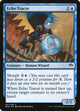 Echo Tracer (51) (Speed vs. Cunning)